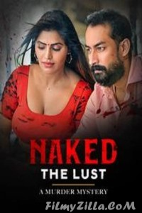 Naked The Lust (2020) Unrated Short Film