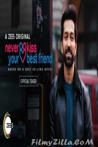 Never Kiss Your Best Friend (2020) Web Series