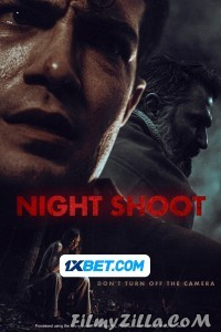 Night Shoot (2024) Hindi Dubbed