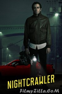 Nightcrawler (2014) Hindi Dubbed