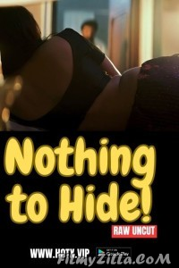 Nothing to Hide (2023) HotX Original