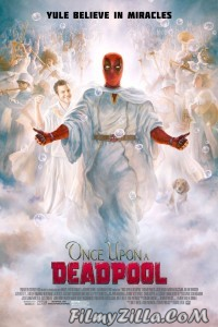 Once Upon A Deadpool (2018) English Movie