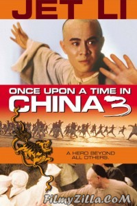 Once Upon a Time in China 3 (1993) Hindi Dubbed