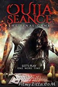 Ouija Seance The Final Game (2018) English Movie