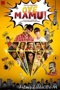 Oye Mamu (2021) Hindi Movie