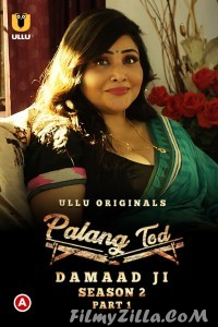 Palang Tod Damaad Ji (2022) Ullu Original