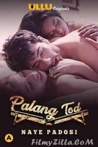 Palang Tod Naye Padosi (2021) ULLU Original