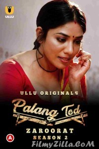 Palang Tod Zaroorat (2022) Season 2 Ullu Original