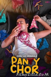 Panty Chor (2023) Chikuapp Hot Webseries