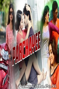 Parchayee (2020) South Indian Hindi Dubbed Movie