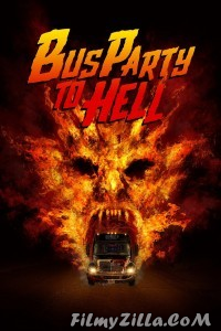 Party Bus To Hell (2017) Hindi Dubbed