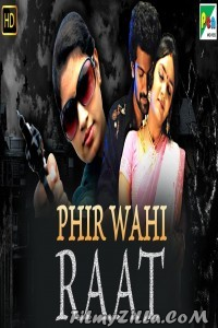 Phir Wahi Raat (2019) South Indian Hindi Dubbed Movie