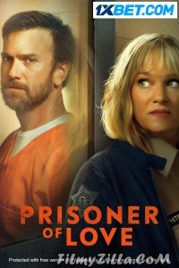 Prisoner of Love (2022) Hindi Dubbed