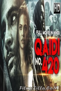 Qaidi No 420 (2018) South Indian Hindi Dubbed Movie