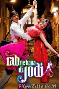 Rab Ne Bana Di Jodi (2008) Hindi Movie