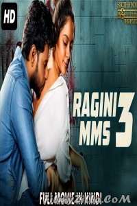 Ragini MMS 3 (2019) South Indian Hindi Dubbed Movie