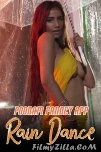 Rain Dance (2020) Poonam Pandey