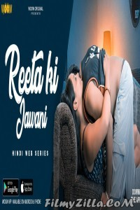 Reeta Ki Jawani (2021) Woow Original