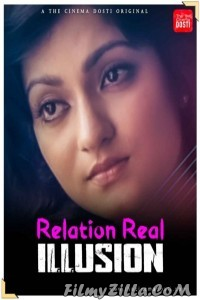 Relation Real Illusion (2021) CinemaDosti Original