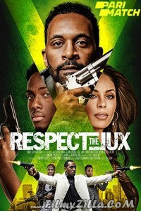 Respect the Jux (2022) Hindi Dubbed