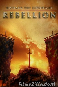 Richard The Lionheart Rebellion (2015) Hindi Dubbed