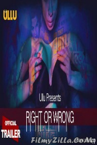 Right Or Wrong (2019) Web Series