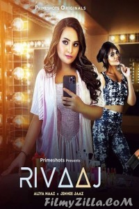 Rivaaj (2023) PrimeShots Original