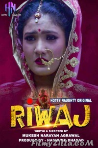 Riwaz (2021) HottyNaughty Original