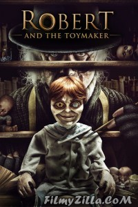 Robert And The Toymaker (2017) Hindi Dubbed