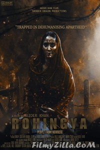 Rohingya People from nowhere (2021) Hindi Movie