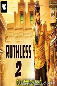 RUTHLESS 2 (2019) South Indian Hindi Dubbed Movie