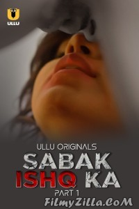 Sabak Ishq Ka (2023) Ullu Original