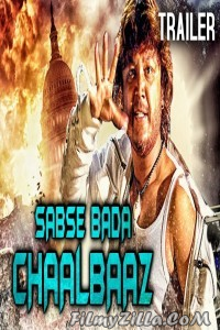 Sabse Bada Chaalbaaz (2018) South Indian Hindi Dubbed Movie