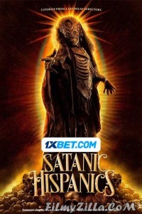 Satanic Hispanics (2023) Hindi Dubbed