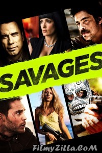 Savages (2012) Hindi Dubbed