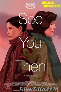 See You Then (2021) Hindi Dubbed