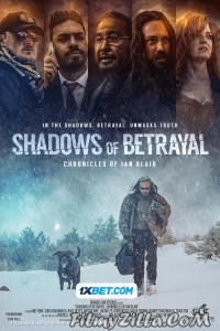 Shadows of Betrayal Chronicles of Ian Blair (2024) Hindi Dubbed