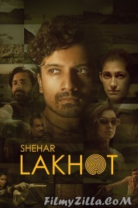 Shehar Lakhot (2023) Web Series