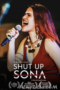 Shut Up Sona (2022) Hindi Movie