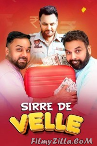 Sirre De Velle (2023) Punjabi Movie