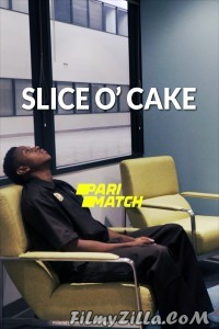 Slice O Cake (2021) Hindi Dubbed