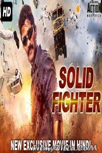 Solid Fighter (2018) South Indian Hindi Dubbed Movie