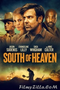 South of Heaven (2021) English Movie