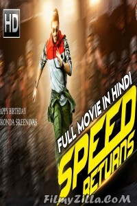 Speed Returns (2018) Hindi Dubbed South Indian Movie