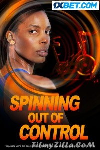 Spinning Out of Control (2023) Hindi Dubbed