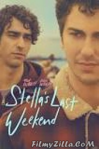 Stellas Last Weekend (2018) English Movie