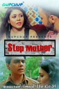 Step Mother (2020) GupChup Original