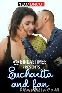 Sucharita and Fan (2022) BindasTimes Original