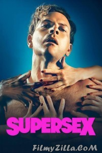 Supersex (2024) Season 1 Hindi Web Series