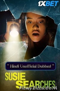 Susie Searches (2022) Hindi Dubbed